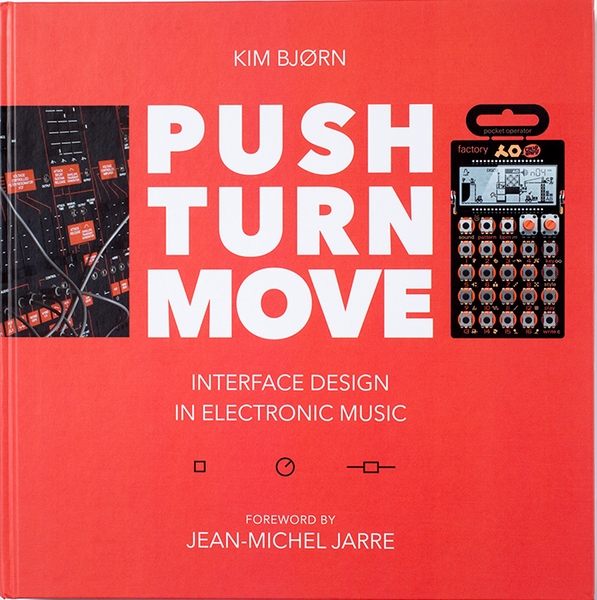 Push Turn Move / Kim Bjorn