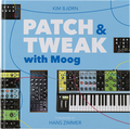 BJOOKS Patch & Tweak with Moog / Kim Bjorn
