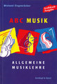 ABC Musik Ziegenrücker Wieland / Allgemeine Musiklehre