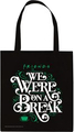 We Were On A Break Tote Bag (30 x 45cm)