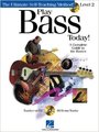 Hal Leonard Play Bass Today Vol. 2 / Kringel, Chris (incl. online audio)