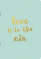 Kiub A5 Liniertes Softcover Notizbuch Love Is In The Air