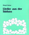 Lieder aus der südsee Margrit Gerber