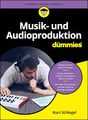 Musik- und Audioproduktion für Dummies